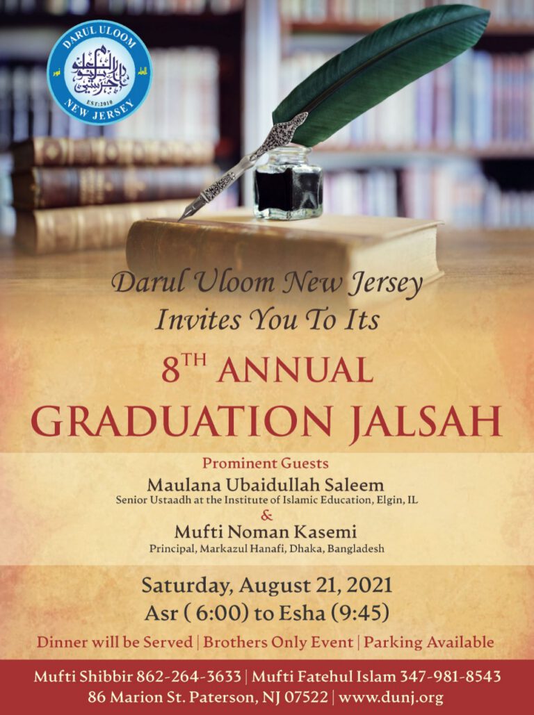 Please join our Graduation Jalsah this Saturday, August 21, 2021 starting after Asr Jamaat at 6:15pm.